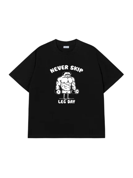 Áo Thun Never Skip Leg Day